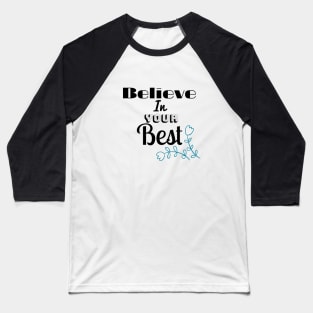 motivational text design Baseball T-Shirt